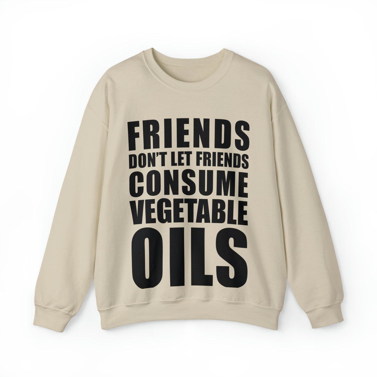 Friends don't let friends consume vegetable oils